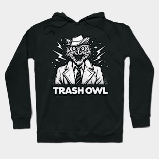 Trash owl Hoodie